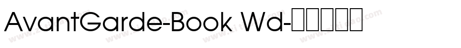 AvantGarde-Book Wd字体转换